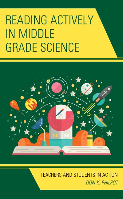 Cover for Don K. Philpot · Reading Actively in Middle Grade Science: Teachers and Students in Action (Paperback Book) (2020)