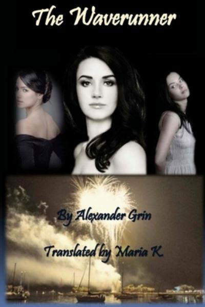 Cover for Alexander Grin · The Waverunner (Paperback Book) (2012)