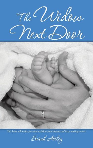Cover for Sarah Attley · The Widow Next Door (Paperback Book) (2019)