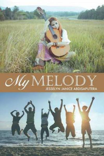 Cover for Jesselyn Janice Abdisaputera · My Melody (Pocketbok) (2014)