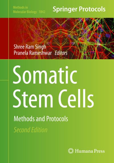 Cover for Somatic Stem Cells: Methods and Protocols - Methods in Molecular Biology (Hardcover Book) [2nd ed. 2018 edition] (2018)