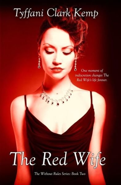 Cover for Tyffani Clark Kemp · The Red Wife (Paperback Book) (2014)