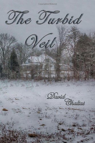 Cover for David Chaltas · The Turbid Veil (Pocketbok) [1st edition] (2014)