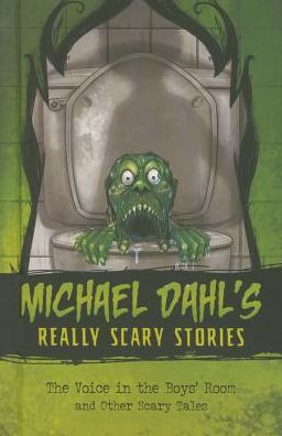 Cover for Michael Dahl · The Voice in the Boys' Room: and Other Scary Tales (Hardcover Book) (2015)