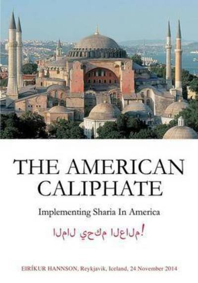 Cover for Eirikur Hannson · The American Caliphate (Paperback Bog) (2015)