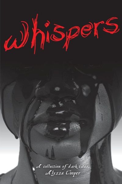 Cover for Alyssa Cooper · Whispers: a Collection of Dark Tales (Paperback Book) (2014)