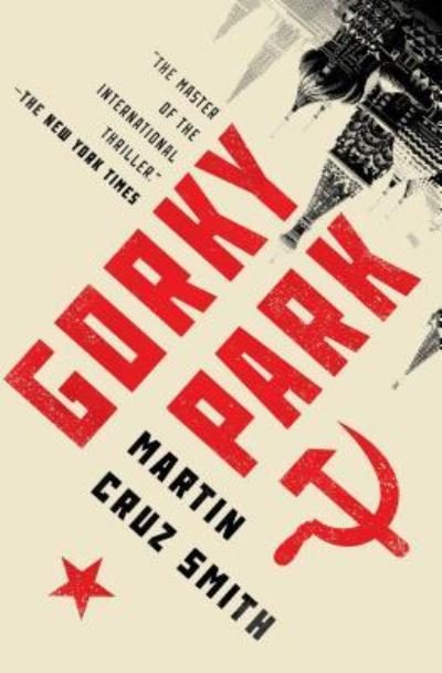 Cover for Martin Cruz Smith · Gorky Park - The Arkady Renko Novels (Taschenbuch) (2018)