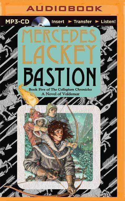 Bastion: the Collegium Chronicles - Mercedes Lackey - Audiobook - Brilliance Audio - 9781501263965 - 16 czerwca 2015