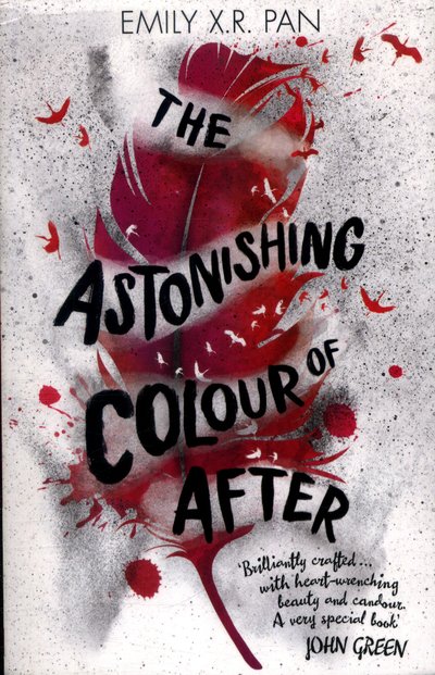Cover for Emily X.R. Pan · The Astonishing Colour of After (Paperback Book) (2018)