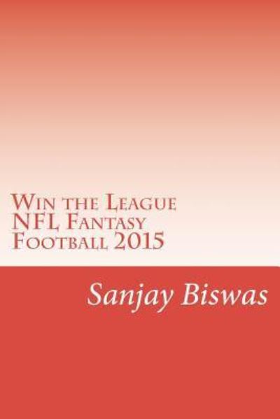 Cover for Sanjay Biswas · Win the League (Paperback Book) (2015)