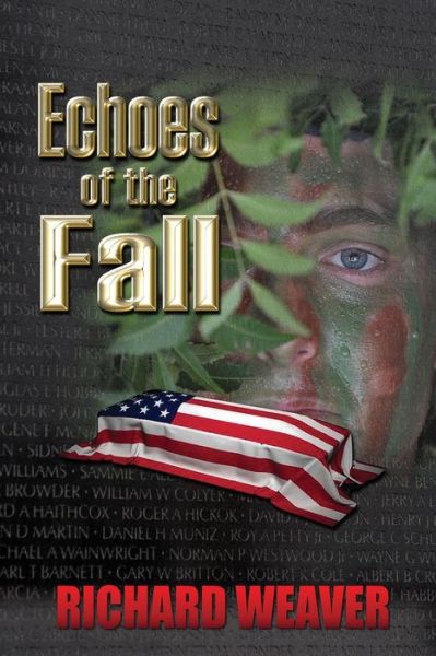 Echoes of the Fall - Richard Weaver - Books - Createspace - 9781517679965 - October 20, 2015