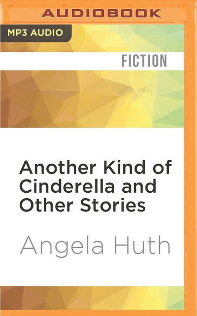 Another Kind of Cinderella and Other Stories - Ben Crystal - Muzyka - Audible Studios on Brilliance - 9781522699965 - 16 sierpnia 2016