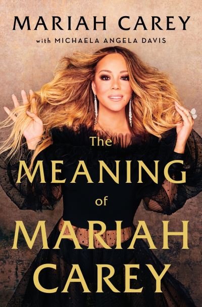 Cover for Mariah Carey · The Meaning of Mariah Carey (Paperback Bog) (2020)