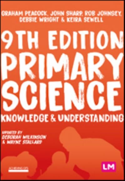 Cover for Graham A Peacock · Primary Science: Knowledge and Understanding - Achieving QTS Series (Pocketbok) [9 Revised edition] (2021)