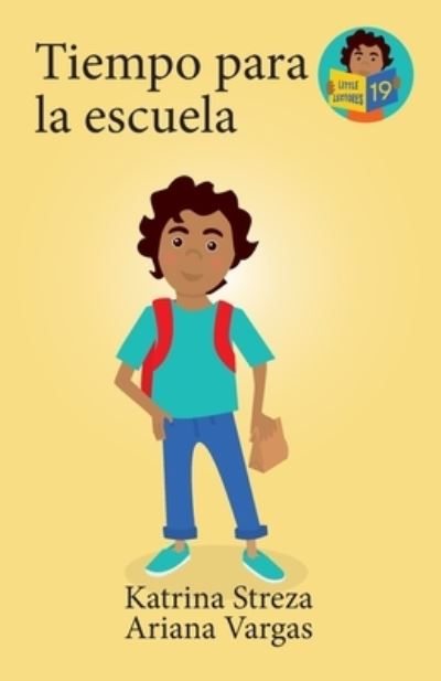 Cover for Katrina Streza · Tiempo para la Escuela (Book) (2023)