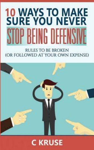 Cover for C Kruse · Defensiveness (Paperback Book) (2016)