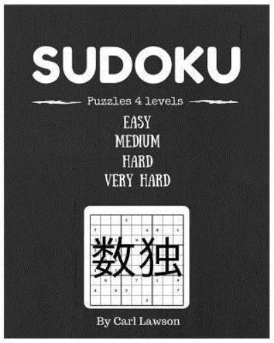 Cover for Carl Lawson · Sudoku Puzzle 4 Levels (Paperback Book) (2017)