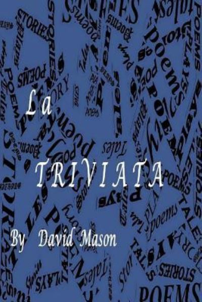 Cover for David Mason · La Triviata (Paperback Book) (2017)