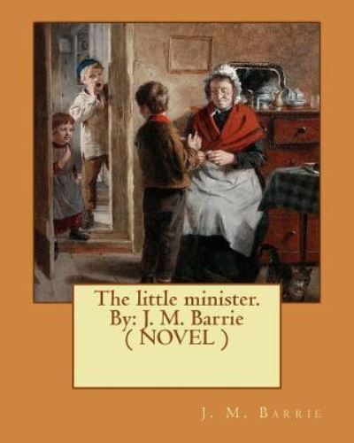 Cover for James Matthew Barrie · The little minister. By (Paperback Book) (2017)