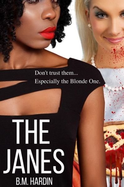 Cover for B M Hardin · The Janes (Paperback Book) (2017)