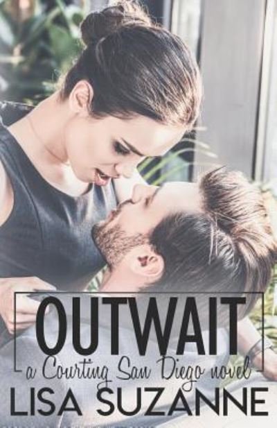 Cover for Lisa Suzanne · Outwait (Pocketbok) (2017)