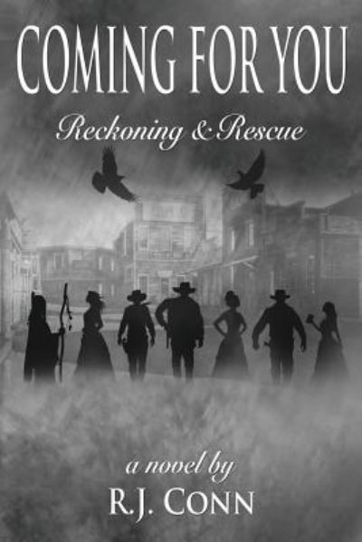 Cover for R J Conn · Coming for You (Paperback Book) (2018)