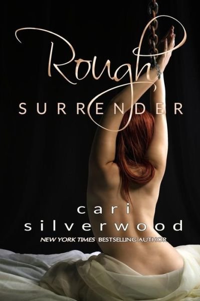 Cover for Cari Silverwood · Rough Surrender (Pocketbok) (2017)