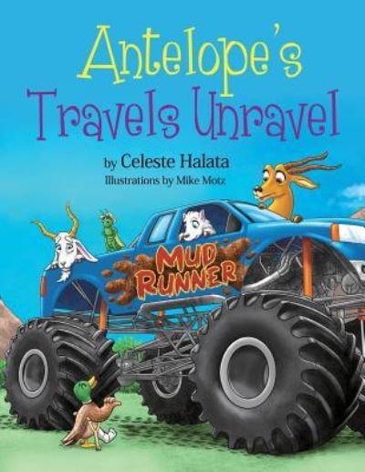 Cover for Celeste Halata · Antelope's Travels Unravel (Paperback Book) (2017)