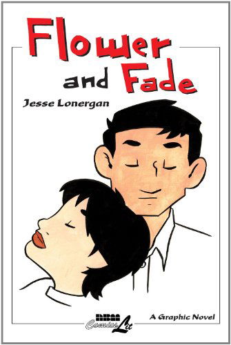 Cover for Jesse Lonergan · Flower &amp; Fade (Paperback Book) (2007)