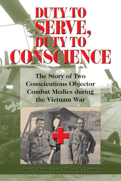 Cover for James C. Kearney · Duty to Serve, Duty to Conscience (Book) (2023)