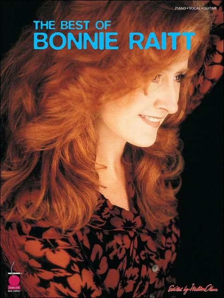 The Best of Bonnie Raitt - Bonnie Raitt - Livros - Cherry Lane Music - 9781575606965 - 2004