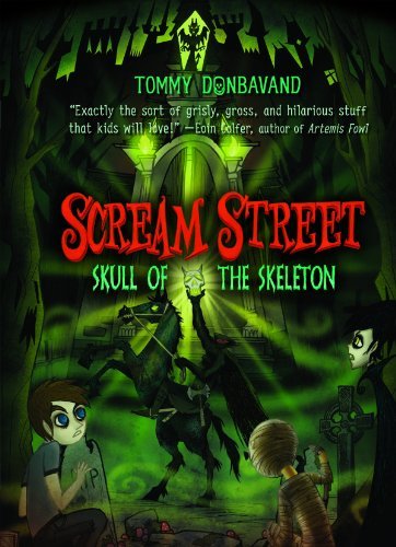 Cover for Tommy Donbavand · Skull of the Skeleton (Book 5) (Scream Street) (Hardcover Book) (2012)