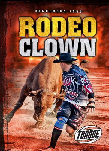 Cover for Nick Gordon · Rodeo Clown (Torque Books) (Hardcover Book) (2013)