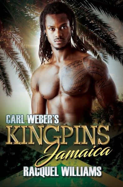 Cover for Racquel Williams · Carl Weber's Kingpins: Jamaica (Paperback Book) (2018)