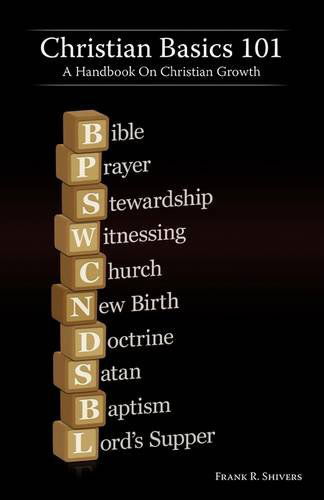 Cover for Frank R. Shivers · Christian Basics 101 (Paperback Book) (2009)