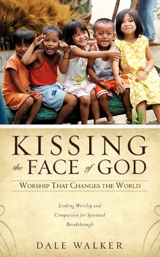 Cover for Dale Walker · Kissing the Face of God (Pocketbok) (2010)