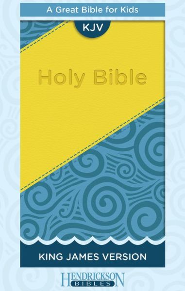 Cover for Hendrickson Bibles · KJV Kids Bible (Leather Book) [Flexisoft Leather, Blue / Yellow edition] [Yellow/Blue Imitation] (2015)