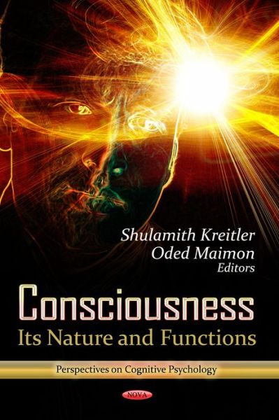 Cover for Oded Maimon · Consciousness: Its Nature &amp; Functions (Hardcover Book) (2013)