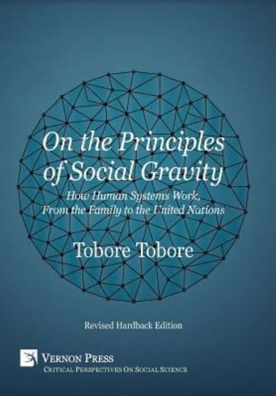 Cover for Tobore Tobore · On the Principles of Social Gravity (Hardcover Book) (2018)