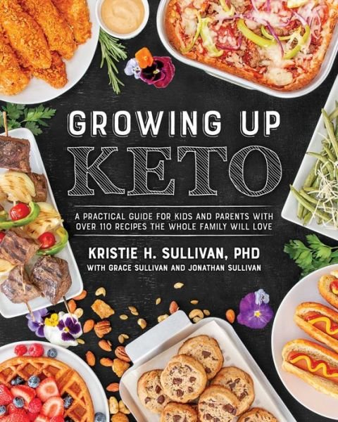 Cover for Kristie Sullivan · Growing Up Keto (Paperback Book) (2020)