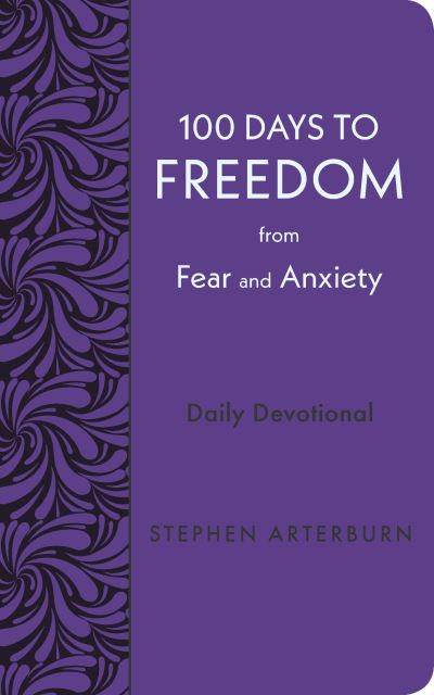 Cover for 100 Days to Freedom from Fear and Anxiety Daily Devotional (Book) (2021)