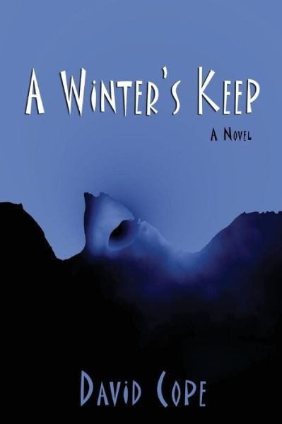 Cover for David Cope · A Winter's Keep (Pocketbok) (2015)