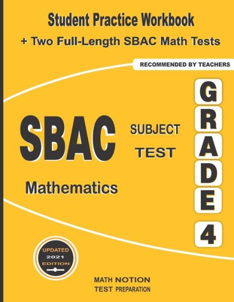 SBAC Subject Test Mathematics Grade 4 - Michael Smith - Books - Math Notion - 9781636200965 - February 2, 2021