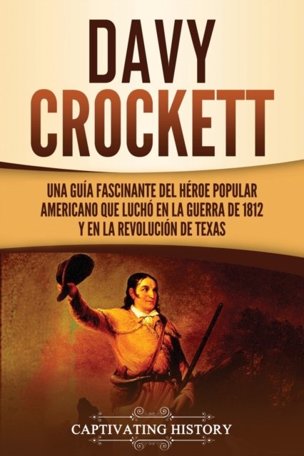 Cover for Captivating History · Davy Crockett (Paperback Book) (2021)