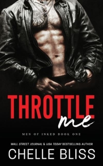 Cover for Chelle Bliss · Throttle Me (Book) (2023)