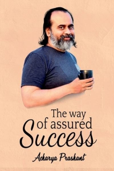 Cover for Acharya Prashant · The Way of Assured Success (Paperback Book) (2021)