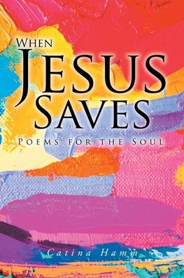 Cover for Catina Hamm · When Jesus Saves (Pocketbok) (2022)