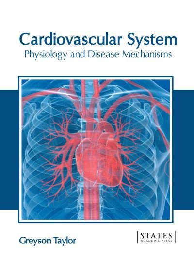 Cover for Greyson Taylor · Cardiovascular System (Book) (2022)