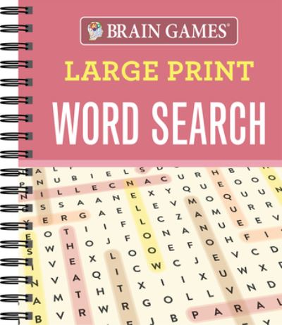 Brain Games Large Print Word Search - Publications International Ltd. Staff - Books - Publications International, Limited - 9781640300965 - January 15, 2018