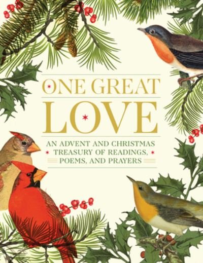 Cover for Editors at Paraclete Press · One Great Love (Hardcover Book) (2022)